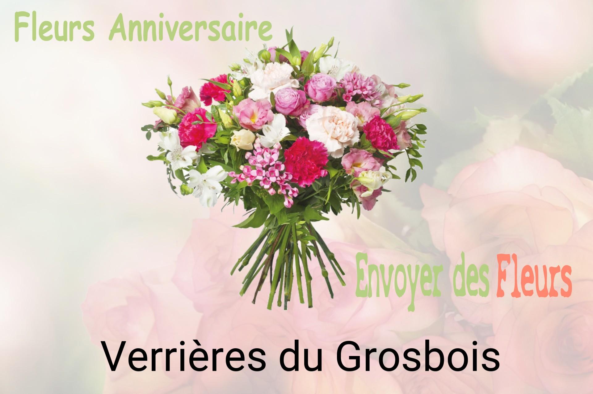 Bouquet de fleurs d’anniversaire livré à Verrières-du-Grosbois
